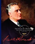 Franklin D. Roosevelt: Our Thirty-Second President