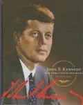 John F. Kennedy: Our Thirty-Fifth President