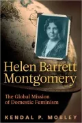 Helen Barrett Montgomery: The Global Mission of Domestic Feminism