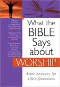 What The Bible Says About Worship