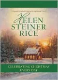 Celebrating Christmas Every Day