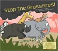 Stop the Grassfires!