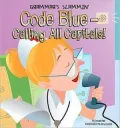 Code Blue Calling All Capitals!