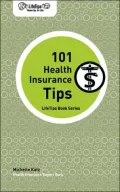 LifeTips 101 Health Insurance Tips