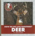 How Do We Live Together? Deer