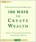 100 Ways to Create Wealth by Steve Chandler — book cover