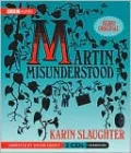 Martin Misunderstood