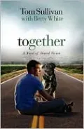 Together: A Novel of Shared Vision