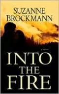 Into the Fire (Troubleshooters Series #13)