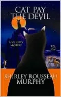 Cat Pay the Devil (Joe Grey Series #12)