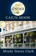 Under the Cajun Moon