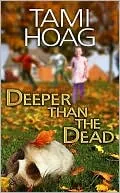 Deeper Than the Dead