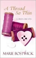 A Thread So Thin