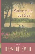 Waking Up in Dixie