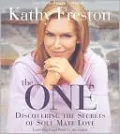 One: Discovering the Secrets of Soul Mate Love