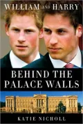 William and Harry: Behind the Palace Walls