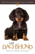 I Am Dachshund