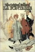 The Original Fables Of La Fontaine