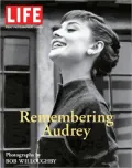 Remembering Audrey (LIFE Great Photographers Series)