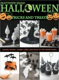 Matthew Mead's Halloween: Hundreds of Spook-Tacular Ideas!