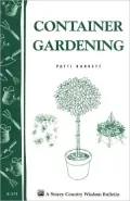 Container Gardening: Storey Country Wisdom Bulletin A-151