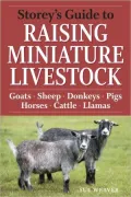 Storey's Guide to Raising Miniature Livestock