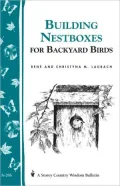 Build Nest Boxes for Backyard Birds: Storey's Country Wisdom Bulletin A-206