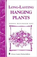 Long-Lasting Hanging Plants: Storey's Country Wisdom Bulletin A-147