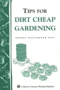 Tips for Dirt-Cheap Gardening: Storey Country Wisdom Bulletin A-158