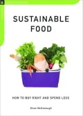 Sustainable Food: How to Buy Right and Spend Less