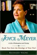 Joyce Meyer: A Life of Redemption and Destiny