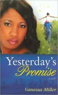 Yesterday's Promise (Second Chance at Love Series #1)