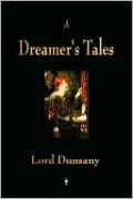 A Dreamer's Tales