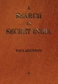 A Search in Secret India
