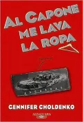 Al Capone me lava la ropa