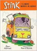 Stink y el Gran Expreso del Cobaya (Stink and the Great Guinea Pig Express)