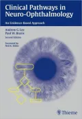 Clinical Pathways in Neuro-Ophthalmology: An Evidence-Based Approach