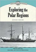 Exploring the Polar Regions, Revised Edition