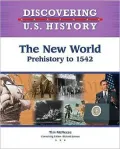 The New World: Prehistory-1542
