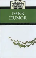 Bloom's Literary Themes: Dark Humor