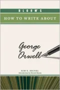 Bloom’s How to Write About George Orwell