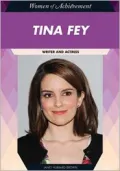 Tina Fey: Writer and Actress
