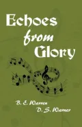 Echoes from Glory