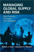 Managing Global Supply and Risk: Best Practices, Concepts, and Strategies