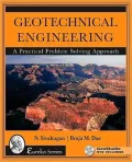 Geotechnical Engineering: A Practical Problem Solving Approach