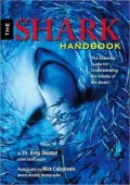 The Shark Handbook: The Essential Guide for Understanding the Sharks of the World
