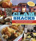 The Clam Shack: The Ultimate Guide and Trip Planner to New England’s Most Fantastic Seafood Eateries