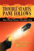 Trouble Starts, Pane Follows