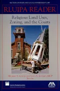 RLUIPA Reader: Religious Land Uses, Zoning and the Courts