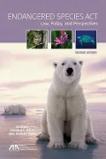 Endangered Species Act: Law, Policy, and Perspectives